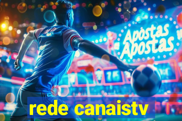 rede canaistv